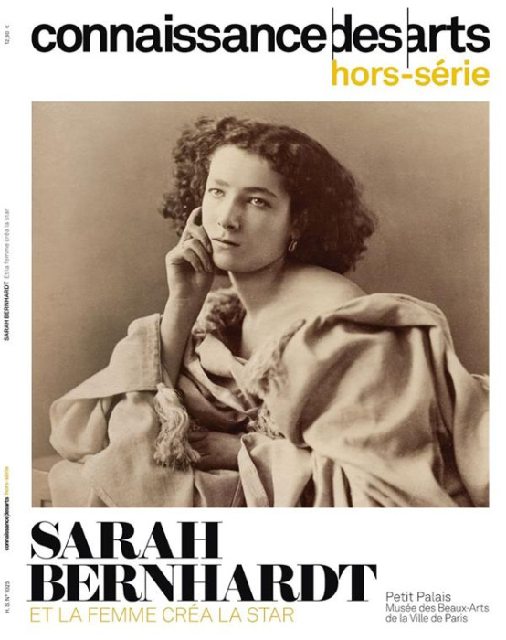 Emprunter Connaissance des Arts Hors-série N° 1025 : Sarah Bernhart. Et la femme créa la star livre