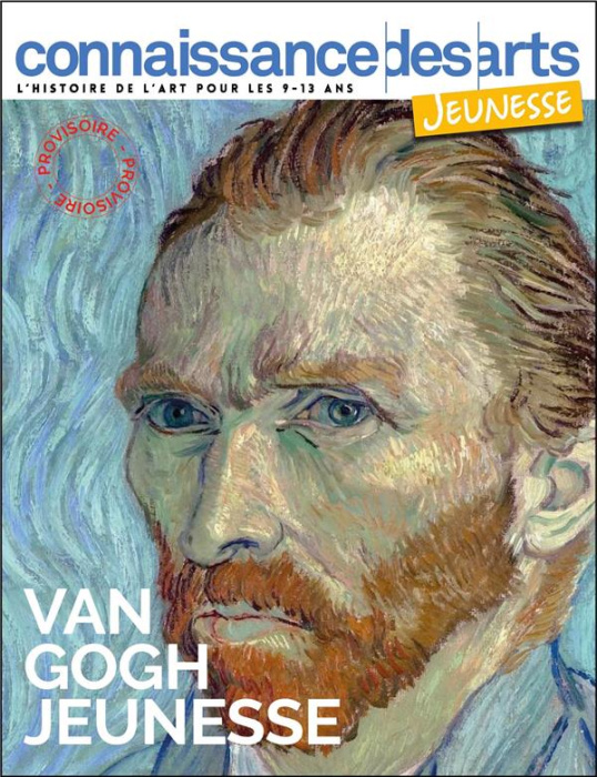 Emprunter Connaissance des Arts Jeunesse N° 8 : Van Gogh à l'oeuvre livre