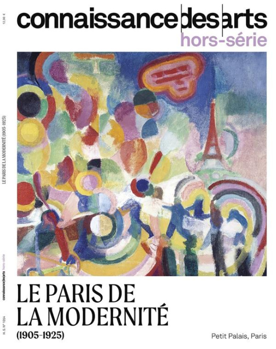 Emprunter Connaissance des arts. Hors-série N° 1054 : Le Paris de la modernité (1905-1925) livre
