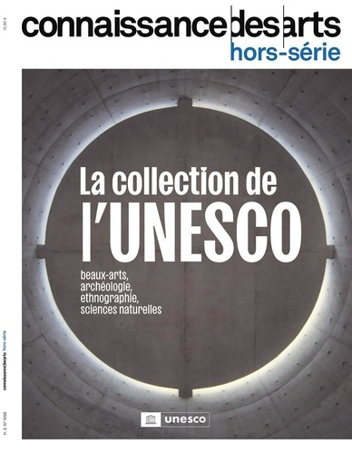 Emprunter Connaissance des arts. Hors-série N° 1098 : La collection de l'UNESCO livre