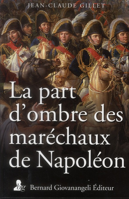 Emprunter La part d'ombre des maréchaux de Napoléon livre