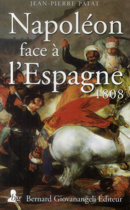Emprunter Napoléon face à l'Espagne. 1808 livre