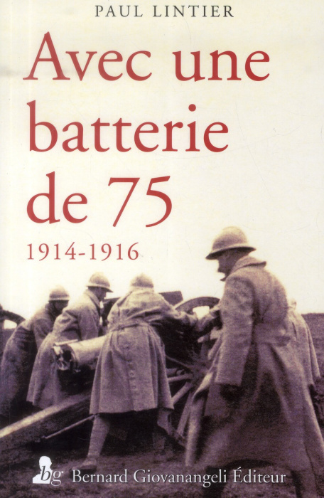 Emprunter Avec une batterie de 75. 1914-1916 livre
