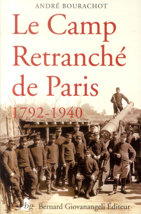 Emprunter Le camp retranché de Paris (1792-1940) livre