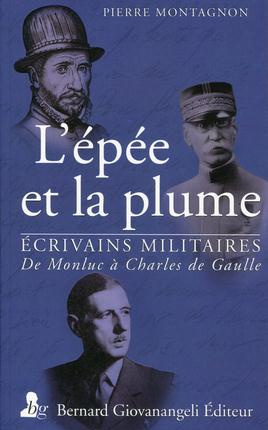 Emprunter L'épée et la plume. De Monluc à Charles de Gaulle livre