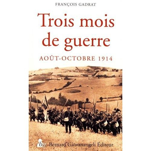 Emprunter Trois mois de guerre. 7 août - 5 novembre 1914 livre