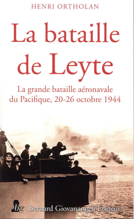 Emprunter La bataille de Leyte. La grande bataille aéronavale du Pacifique, 20-26 octobre 1944 livre