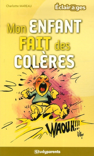 Emprunter Mon enfant fait des colères livre
