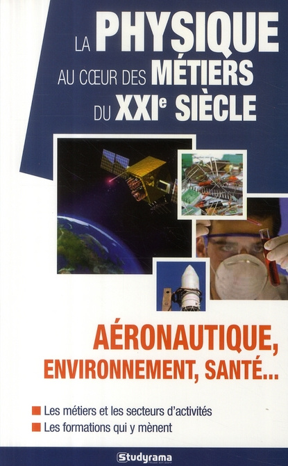 Emprunter La physique au coeur des métiers du XXIe siècle livre