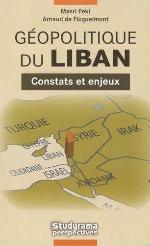 Emprunter Géopolitique du Liban. Constats et enjeux livre