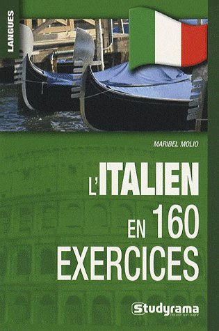 Emprunter L'italien en 160 exercices livre