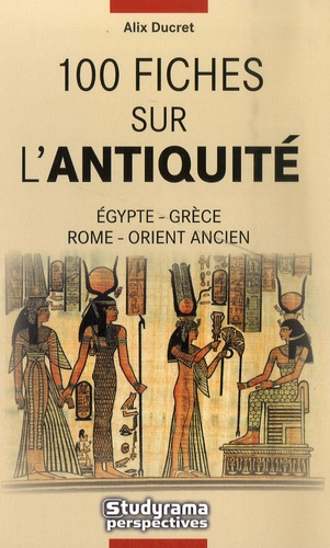 Emprunter 100 fiches sur l'Antiquité livre