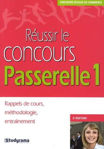 Emprunter Réussir le concours Passerelle 1. 2e édition livre
