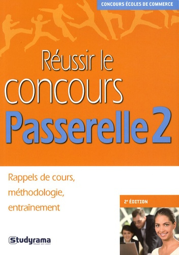 Emprunter Réussir le concours Passerelle 2. 2e édition livre
