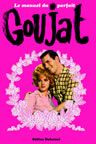 Emprunter Le manuel du parfait goujat livre