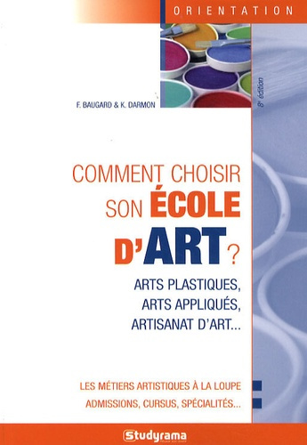 Emprunter Comment choisir son école d'art ? livre