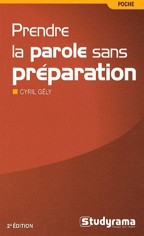 Emprunter Prendre la parole sans préparation livre