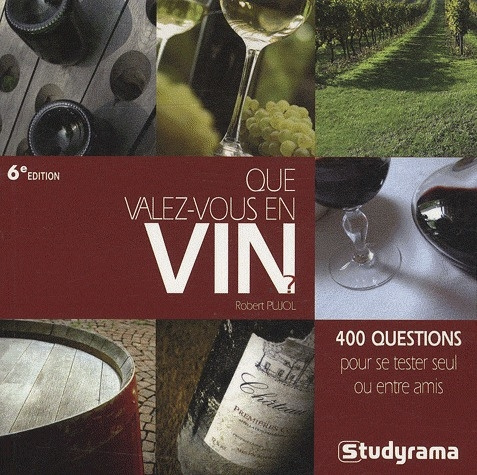 Emprunter Que valez-vous en vin ? 6e édition livre
