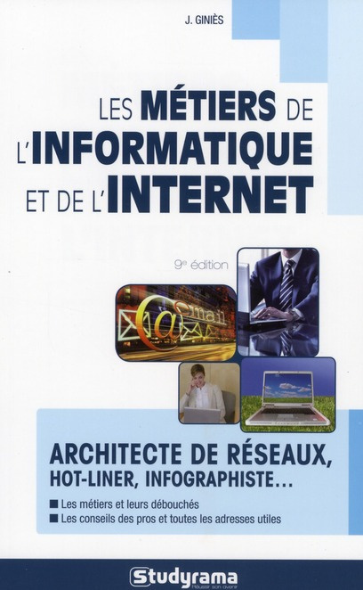 Emprunter Les métiers de l'informatique et de l'internet. 9e édition livre