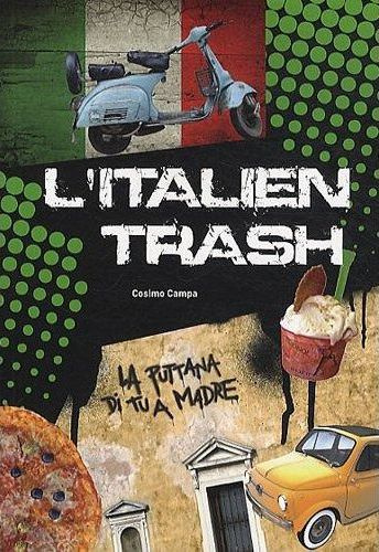 Emprunter L'italien trash livre