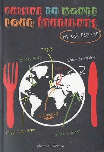 Emprunter Cuisine du monde pour les étudiants. En 300 recettes livre