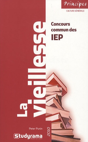Emprunter La vieillesse. Concours commun des IEP livre