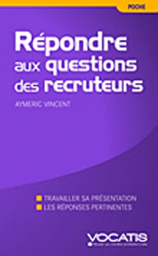 Emprunter Répondre aux questions des recruteurs livre