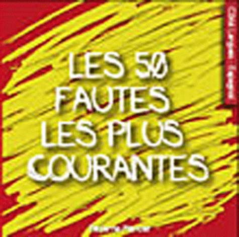 Emprunter Les 50 fautes les plus courantes. Espagnol livre