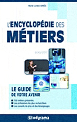 Emprunter L'encyclopédie des métiers. Edition 2010-2011 livre