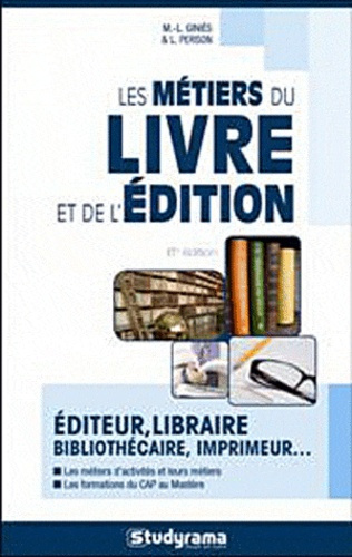 Emprunter Les métiers du livre et de l'édition. 6e édition livre