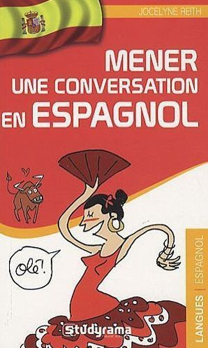 Emprunter Mener une conversation en espagnol. 2e édition livre