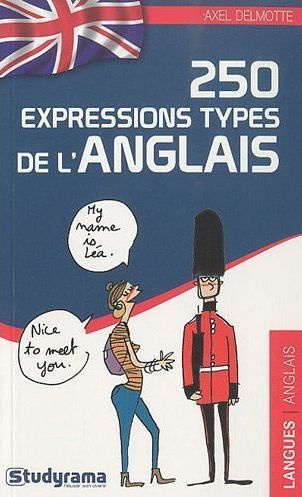 Emprunter 250 expressions types de l'anglais livre