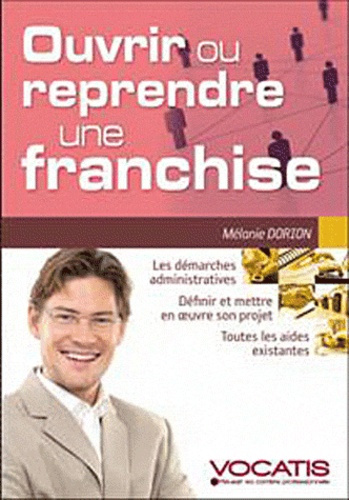 Emprunter Ouvrir ou reprendre une franchise livre