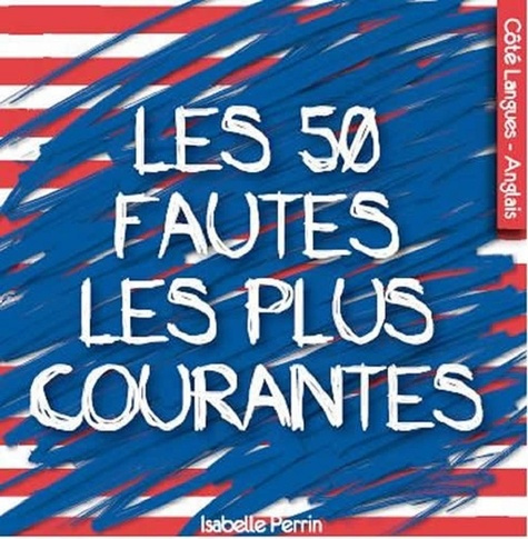 Emprunter 50 FAUTES LES PLUS COURANTES EN ANGLAIS livre
