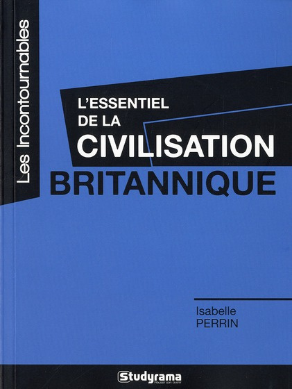Emprunter L'essentiel de la civilisation britannique livre