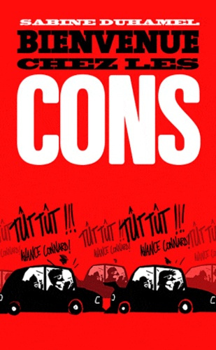 Emprunter Bienvenue chez les cons livre