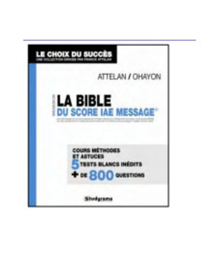 Emprunter La Bible du score IAE message livre