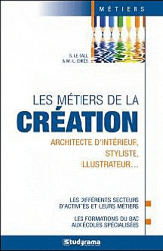 Emprunter Les métiers de la création livre