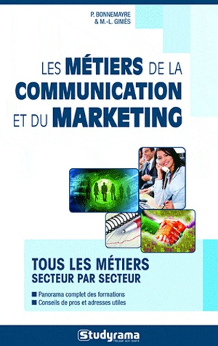 Emprunter Les métiers de la communication et du marketing livre