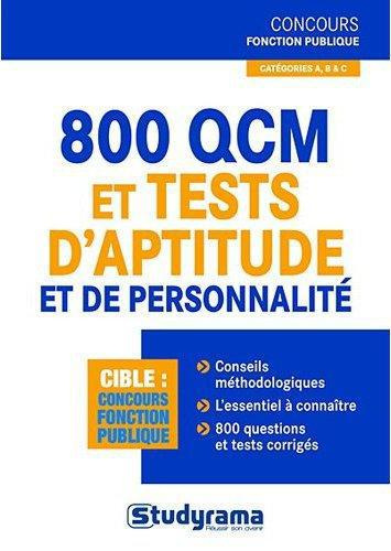 Emprunter 800 QCM et tests d'aptitude et de personnalité. Catégories A, B & C livre