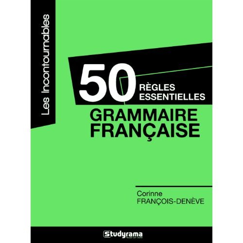Emprunter 50 règles essentielles. Grammaire française livre
