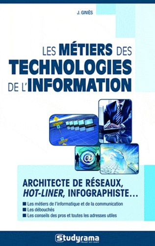 Emprunter Les métiers des technologies de l'information et de la communication livre