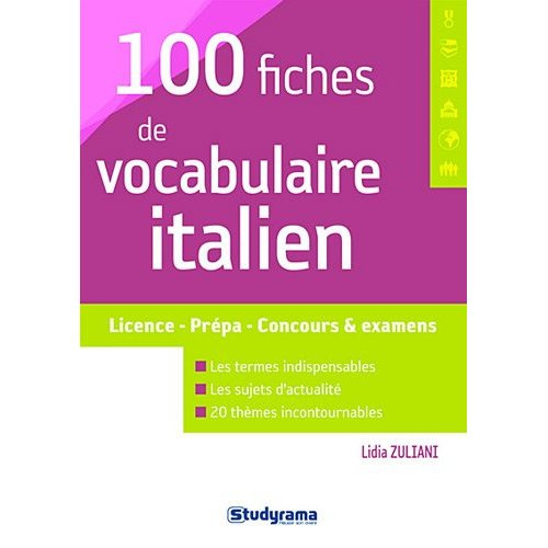 Emprunter 100 fiches de vocabulaire italien. Licence - Prépa - Concours et examens livre