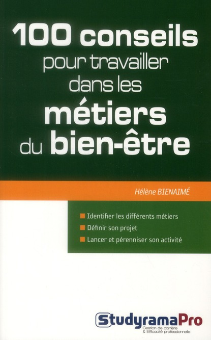Emprunter 100 conseils pour travailler dans les métiers du bien-être livre