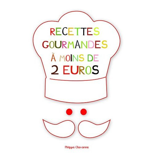 Emprunter Les recettes gourmandes à moins de 2 euros livre