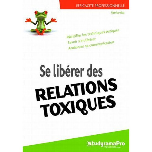 Emprunter Se libérer des relations toxiques livre