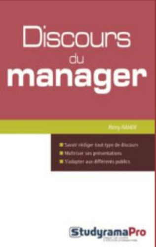 Emprunter Discours du Manager. Comment écrire un discours, parler en public et devenir un leader ? livre