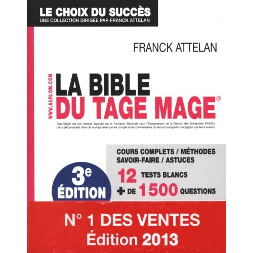 Emprunter La bible du TAGE MAGE. 3e édition revue et augmentée livre
