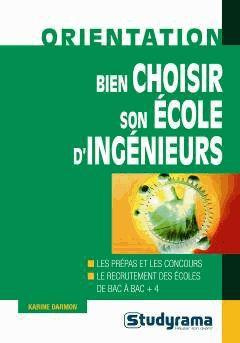Emprunter Bien choisir son école d'ingénieurs livre