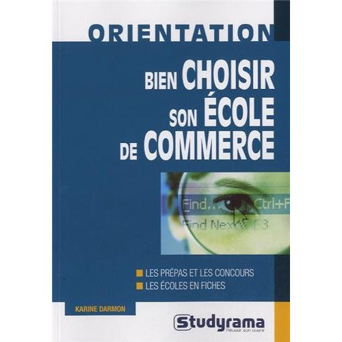 Emprunter Bien choisir son école de commerce livre